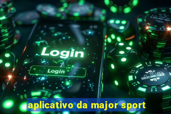 aplicativo da major sport