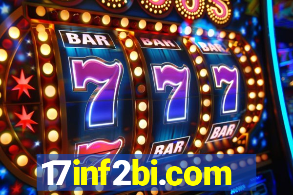 17inf2bi.com