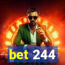 bet 244
