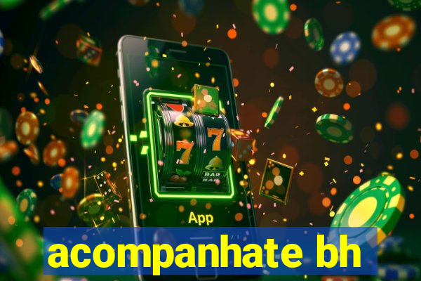 acompanhate bh