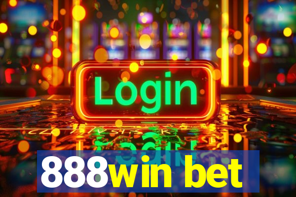 888win bet
