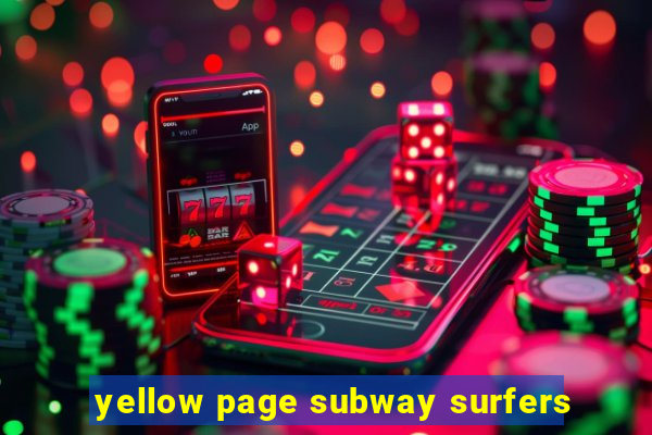yellow page subway surfers