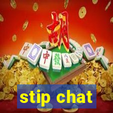 stip chat