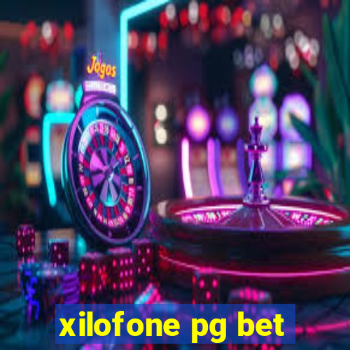 xilofone pg bet