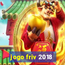 jogo friv 2018