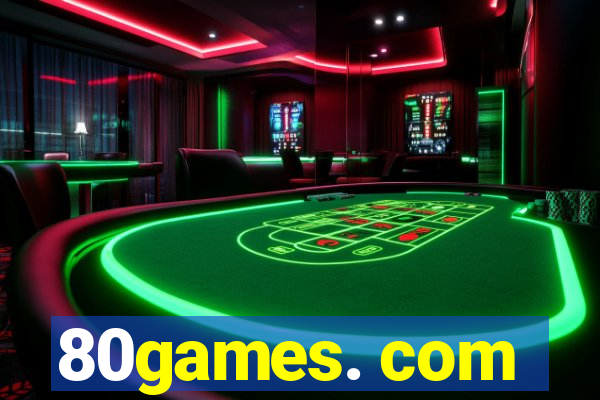 80games. com