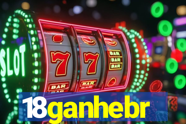 18ganhebr