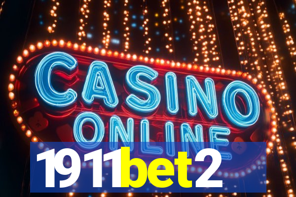 1911bet2