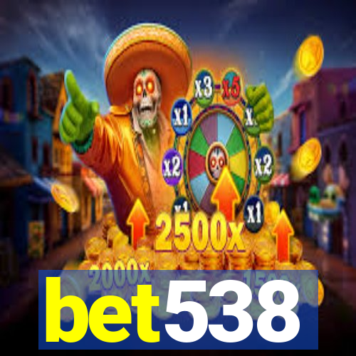 bet538
