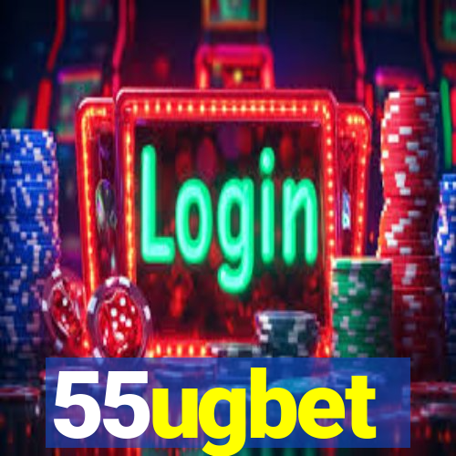 55ugbet