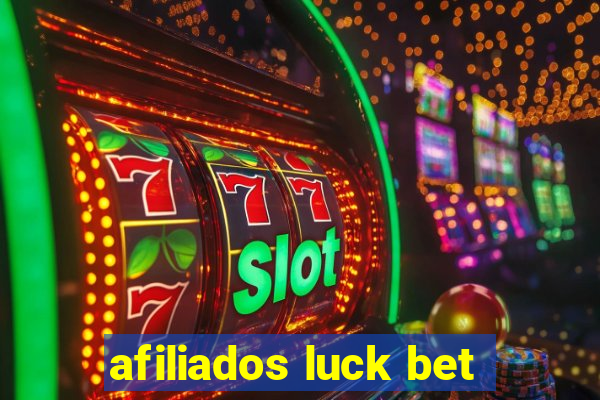 afiliados luck bet