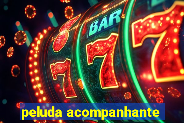 peluda acompanhante