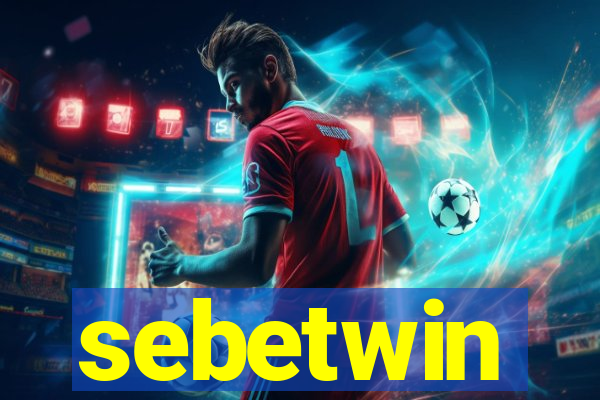 sebetwin