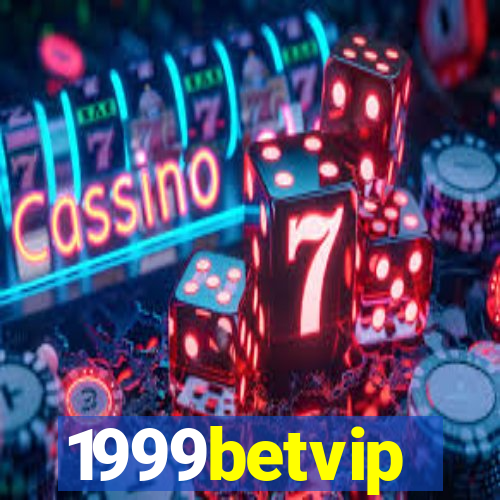 1999betvip