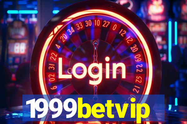 1999betvip