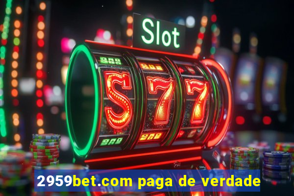 2959bet.com paga de verdade