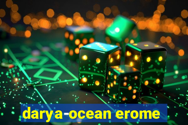 darya-ocean erome