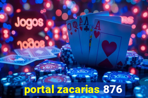 portal zacarias 876