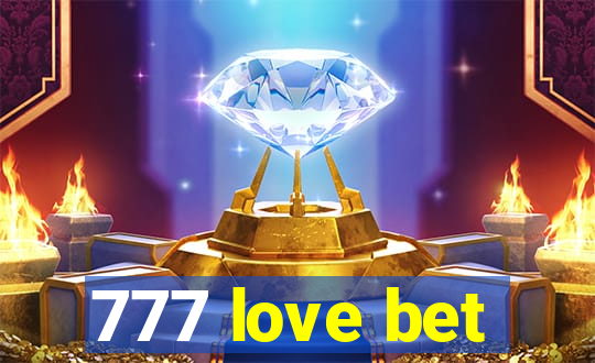 777 love bet