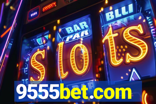 9555bet.com