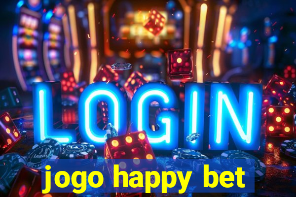 jogo happy bet
