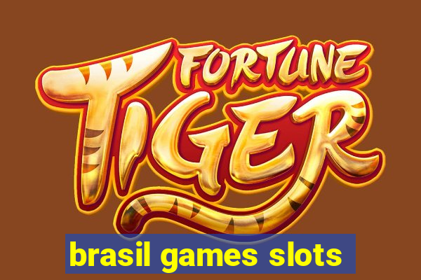 brasil games slots