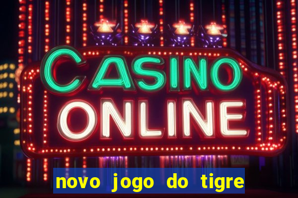 novo jogo do tigre da revenge