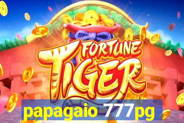 papagaio 777pg
