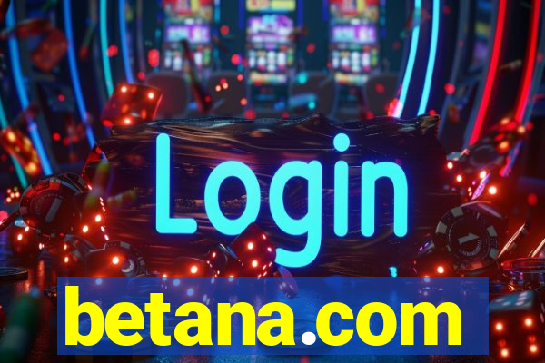 betana.com