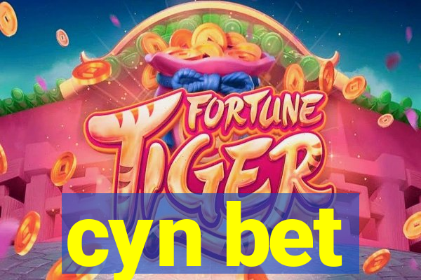 cyn bet