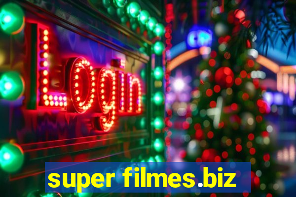 super filmes.biz