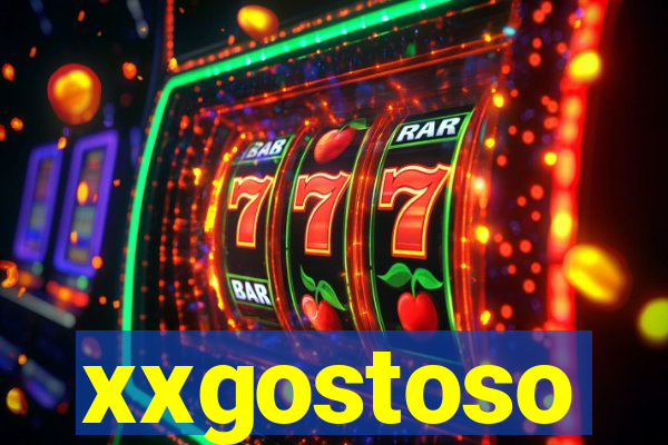 xxgostoso