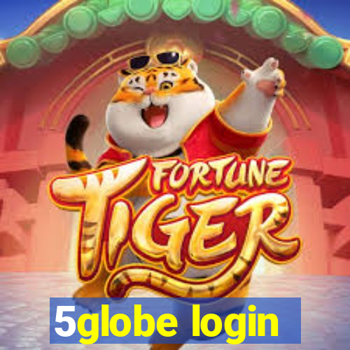 5globe login