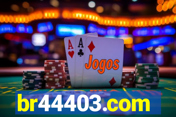 br44403.com