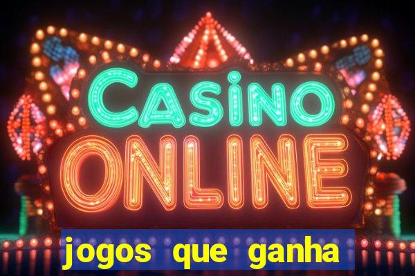 jogos que ganha dinheiro sem precisar depositar nada