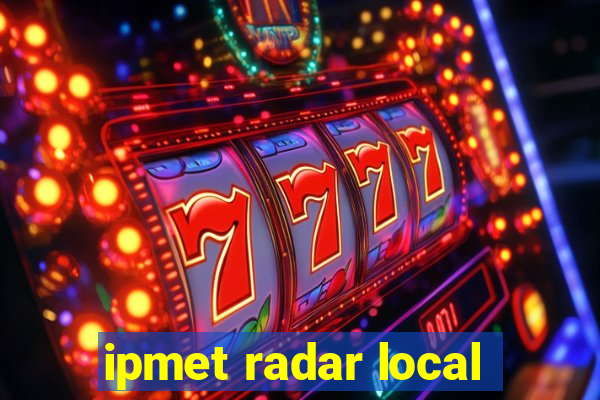 ipmet radar local