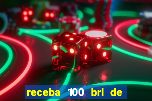 receba 100 brl de gra?a pix saque rápido