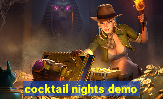 cocktail nights demo