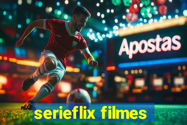serieflix filmes