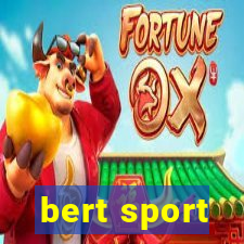 bert sport