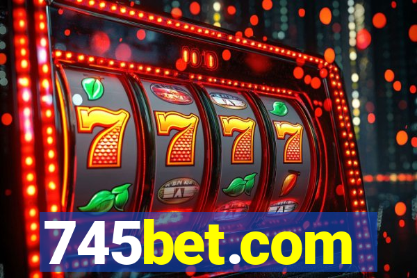 745bet.com