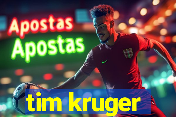 tim kruger