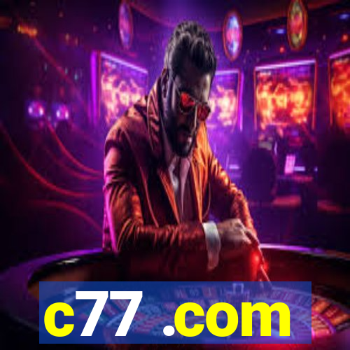 c77 .com