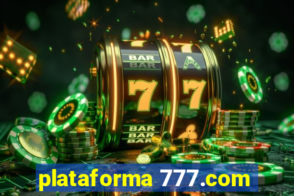 plataforma 777.com
