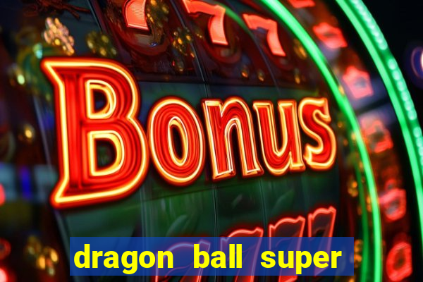 dragon ball super animes online