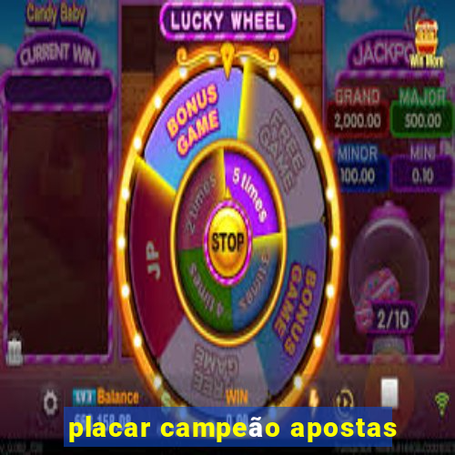 placar campeão apostas