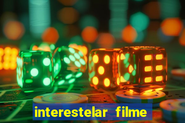 interestelar filme completo dublado telegram