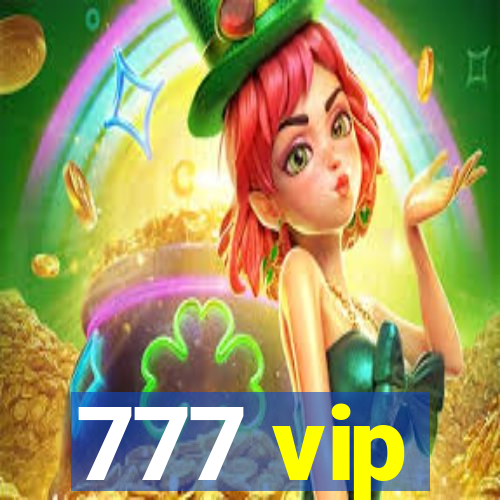 777 vip