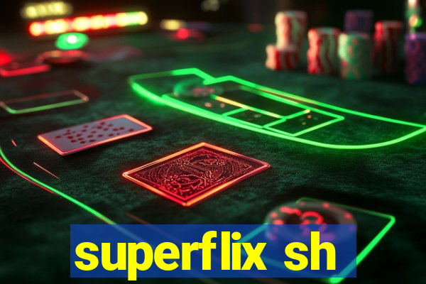 superflix sh