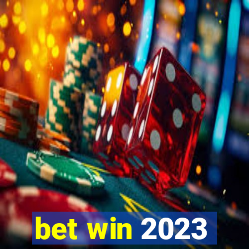 bet win 2023